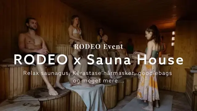 RODEO x Sauna House