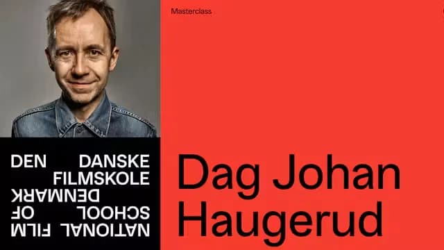 Masterclass med Dag Johan Haugerud