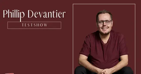Phillip Devantier Testshow