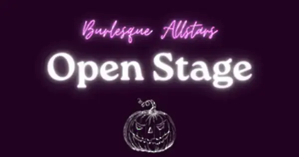 Burlesque Allstars Open Stage