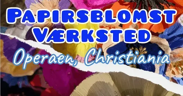 Papirblomster workshop