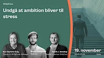 Når ambition bliver til stress