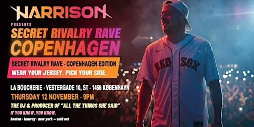 Harrison Presents: Secret Rivalry Rave – København