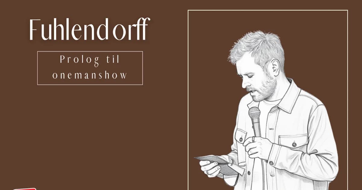 Fuhlendorff – Prolog til onemanshow
