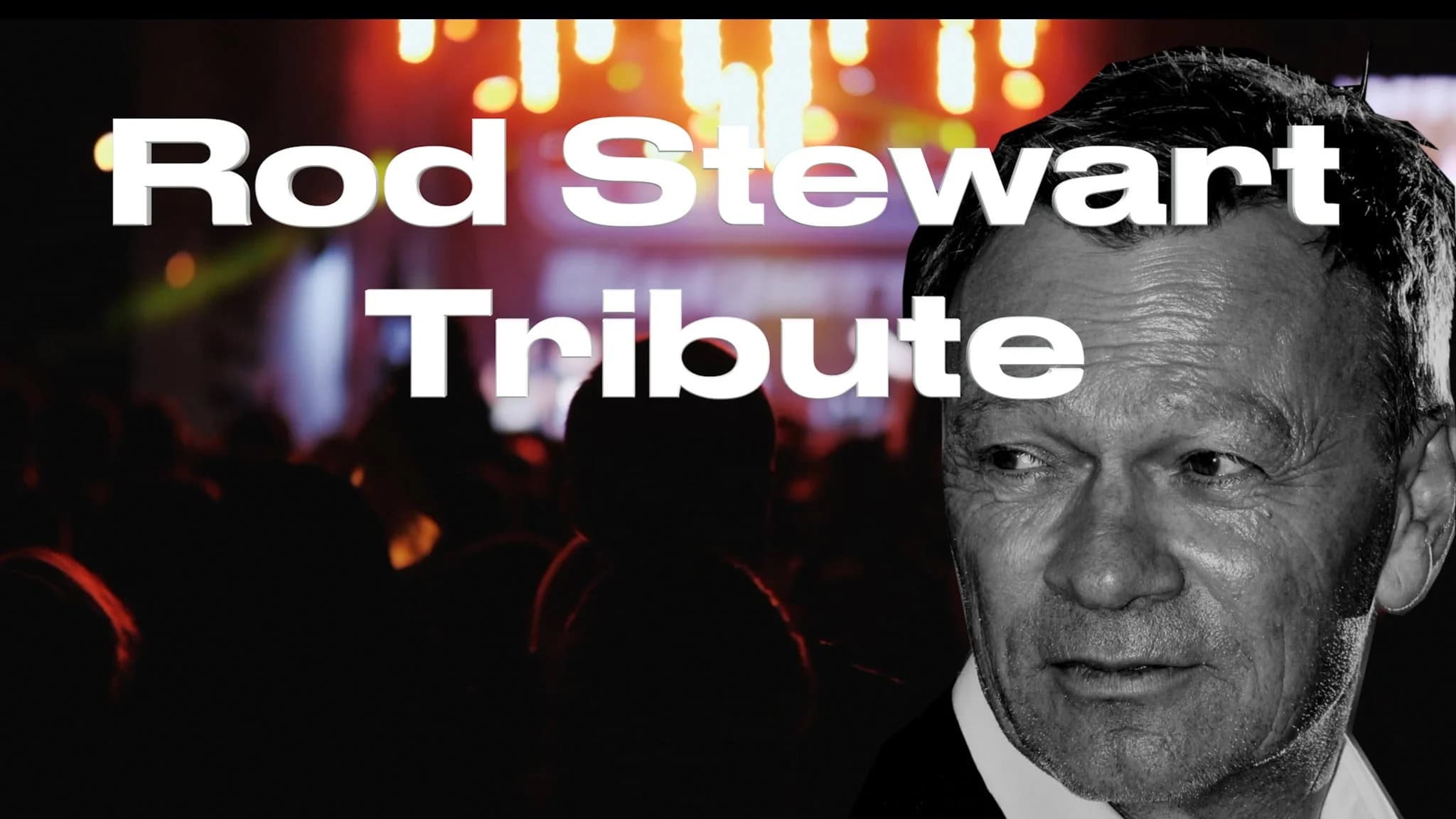 Rod Stewart Tribute